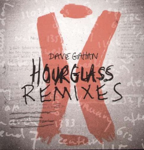 Dave Gahan/HOURGLASS REMIXES@Hourglass Remixes